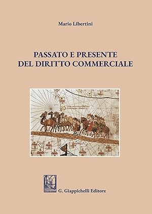Immagine del venditore per Passato e presente del diritto commerciale venduto da Rarewaves.com USA