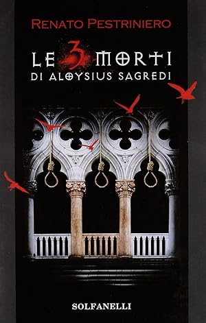 Seller image for Le tre morti di Aloysius Sagredi for sale by Rarewaves.com USA