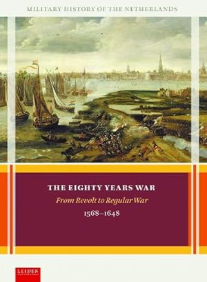 Imagen del vendedor de The Eighty Years War a la venta por Rarewaves.com USA