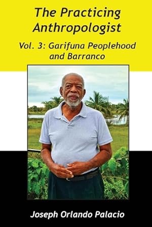 Immagine del venditore per Garifuna Peoplehood and Barranco venduto da Rarewaves.com USA