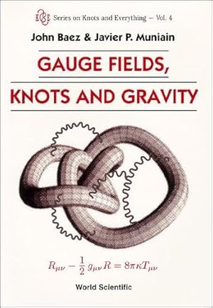 Immagine del venditore per Gauge Fields, Knots And Gravity venduto da Rarewaves.com USA