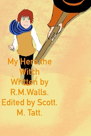 Seller image for My Hero the Witch for sale by Rarewaves.com USA