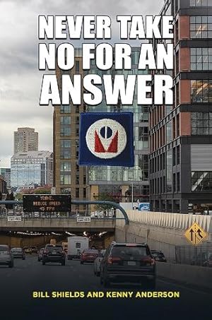 Seller image for Never Take No for an Answer for sale by Rarewaves.com USA