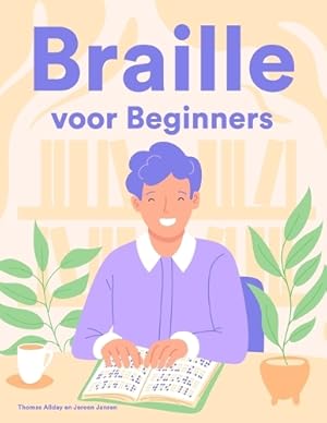 Immagine del venditore per Braille voor Beginners venduto da Rarewaves.com USA