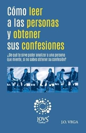 Seller image for C�mo leer a las personas y obtener sus confesiones for sale by Rarewaves.com USA