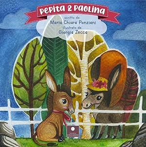 Immagine del venditore per Pepita and Paolina. Ediz. a colori venduto da Rarewaves.com USA