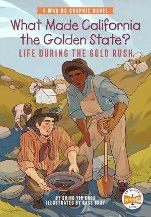 Seller image for What Made California the Golden State?: Life During the Gold Rush for sale by Rarewaves USA United