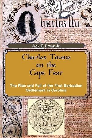 Immagine del venditore per Charles Towne on the Cape Fear venduto da Rarewaves USA United