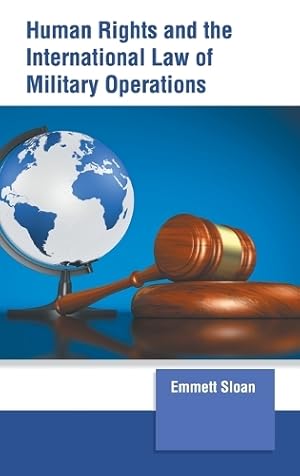 Seller image for Human Rights and the International Law of Military Operations for sale by Rarewaves USA United