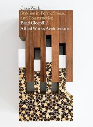 Immagine del venditore per Brad Cloepfil / Allied Works Architecture: Case Work venduto da Rarewaves USA United