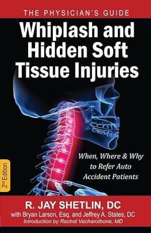 Imagen del vendedor de Whiplash and Hidden Soft Tissue Injuries a la venta por Rarewaves USA United