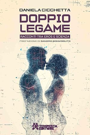Imagen del vendedor de Doppio legame. Racconti tra eros e scienza a la venta por Rarewaves USA United