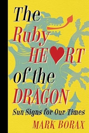 Seller image for The Ruby Heart of the Dragon for sale by Rarewaves USA United