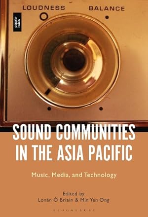 Imagen del vendedor de Sound Communities in the Asia Pacific a la venta por Rarewaves.com UK