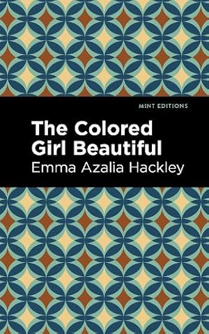Imagen del vendedor de The Colored Girl Beautiful a la venta por Rarewaves.com UK