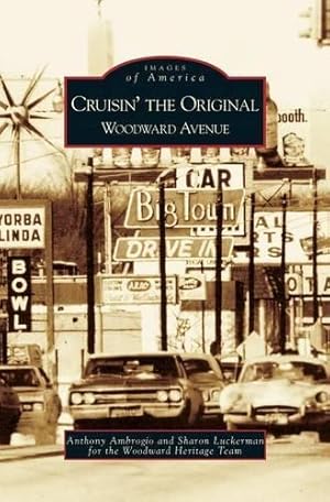 Immagine del venditore per Cruisin' the Original Woodward Avenue venduto da Rarewaves.com UK