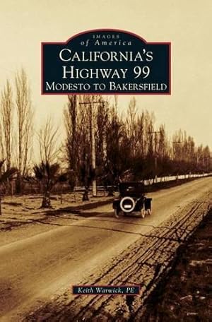 Bild des Verk�ufers f�r California's Highway 99 zum Verkauf von Rarewaves.com UK