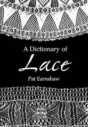 Immagine del venditore per A Dictionary of Lace venduto da Rarewaves USA