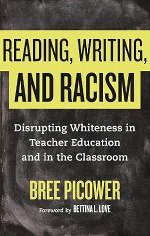 Imagen del vendedor de Reading, Writing, and Racism a la venta por Rarewaves USA