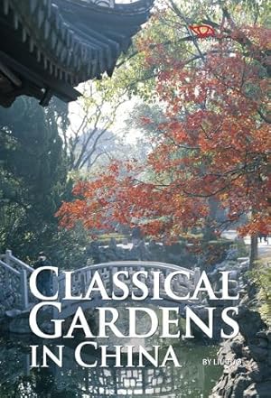 Imagen del vendedor de Classical Gardens in China a la venta por Rarewaves USA