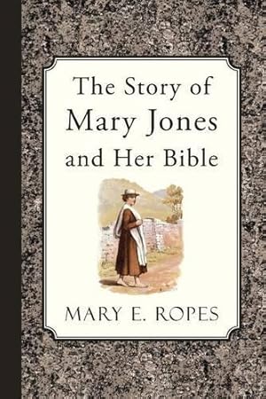 Seller image for The Story of Mary Jones and Her Bible for sale by Rarewaves USA