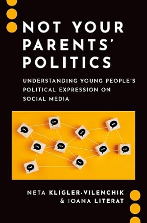 Immagine del venditore per Not Your Parents' Politics venduto da Rarewaves.com USA