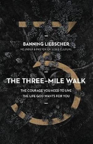 Imagen del vendedor de The Three-Mile Walk a la venta por Rarewaves.com USA