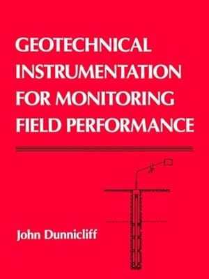 Imagen del vendedor de Geotechnical Instrumentation for Monitoring Field Performance a la venta por Rarewaves.com USA