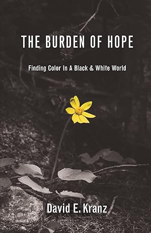 Imagen del vendedor de The Burden of Hope a la venta por Rarewaves.com USA