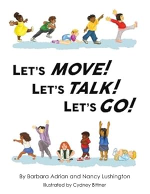 Imagen del vendedor de Let's Move! Let's Talk! Let's Go! a la venta por Rarewaves.com USA