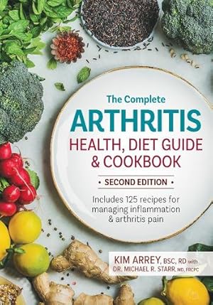 Seller image for The Complete Arthritis Health, Diet Guide and Cookbook for sale by Rarewaves USA United
