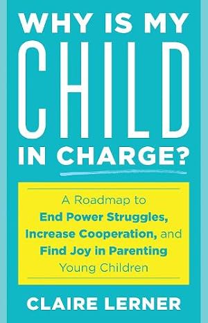 Imagen del vendedor de Why Is My Child in Charge? a la venta por Rarewaves.com UK