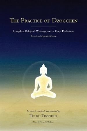 Imagen del vendedor de The Practice of Dzogchen a la venta por Rarewaves.com UK