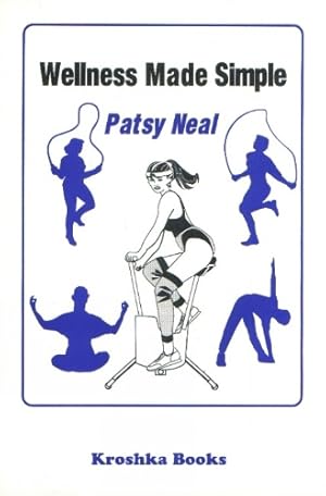 Bild des Verk�ufers f�r Wellness Made Simple zum Verkauf von Rarewaves.com UK