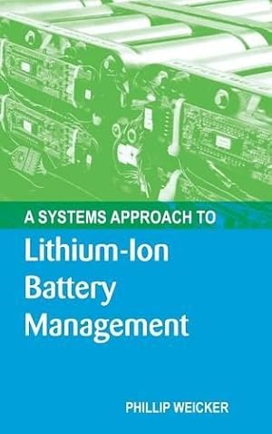 Seller image for A Systems Approach to Lithium-Ion Battery Management for sale by Rarewaves.com UK