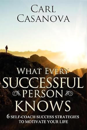 Seller image for What Every Successful Person Knows - REVISED Edition for sale by Rarewaves USA