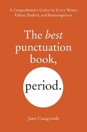 Seller image for The Best Punctuation Book, Period for sale by Rarewaves USA