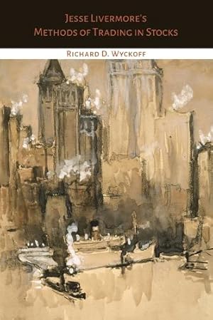 Imagen del vendedor de Jesse Livermore's Methods of Trading in Stocks a la venta por Rarewaves USA