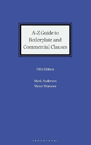 Imagen del vendedor de A-Z Guide to Boilerplate and Commercial Clauses a la venta por Rarewaves.com USA