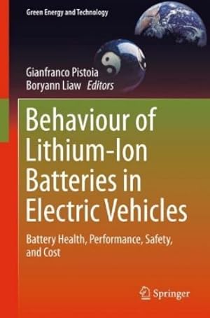 Immagine del venditore per Behaviour of Lithium-Ion Batteries in Electric Vehicles venduto da Rarewaves.com USA