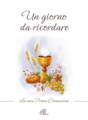 Bild des Verk�ufers f�r Un giorno da ricordare. La mia prima comunione. Nuova ediz. zum Verkauf von Rarewaves.com USA