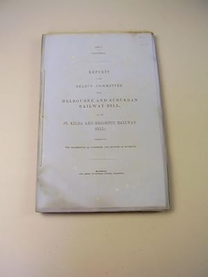 Bild des Verkufers fr 1857 - Melbourne and Suburban Railway Bill and the St. Kilda and Brighton Railway Bill. Reports of the Select Committee. zum Verkauf von Asia Bookroom ANZAAB/ILAB