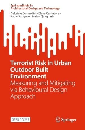Bild des Verk�ufers f�r Terrorist Risk in Urban Outdoor Built Environment zum Verkauf von Rarewaves.com USA