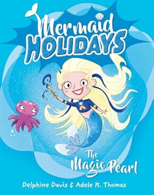 Seller image for Mermaid Holidays 2: The Magic Pearl for sale by Rarewaves USA United