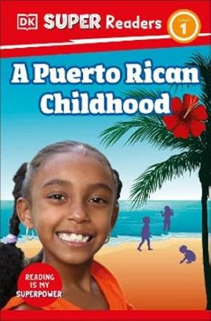 Bild des Verk�ufers f�r DK Super Readers Level 1 A Puerto Rican Childhood zum Verkauf von Rarewaves USA United
