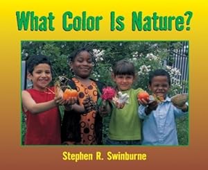 Imagen del vendedor de What Color is Nature? a la venta por Rarewaves USA United