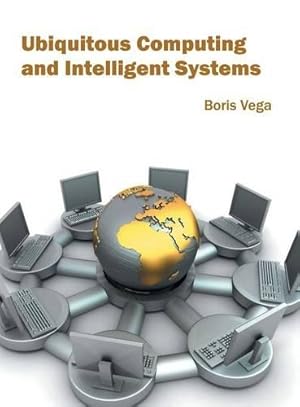 Image du vendeur pour Ubiquitous Computing and Intelligent Systems mis en vente par Rarewaves USA United