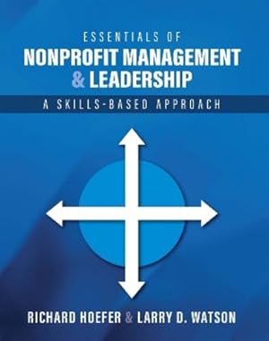 Bild des Verk�ufers f�r Essentials of Nonprofit Management and Leadership zum Verkauf von Rarewaves USA United