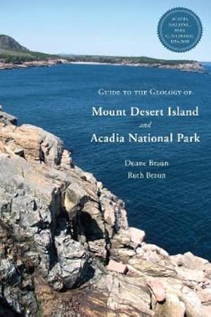 Immagine del venditore per Guide to the Geology of Mount Desert Island and Acadia National Park venduto da Rarewaves.com UK