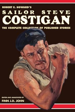 Seller image for Robert E. Howard's Sailor Steve Costigan for sale by Rarewaves.com UK